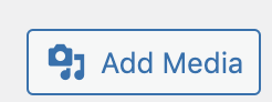 "Add Media" button on classic editor in WordPress.